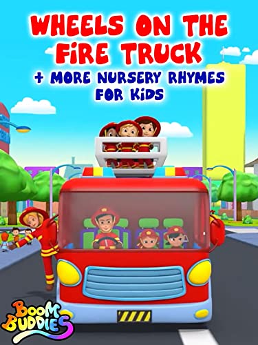 Wheels on The Firetruck + More Nursery Rhymes for Kids
