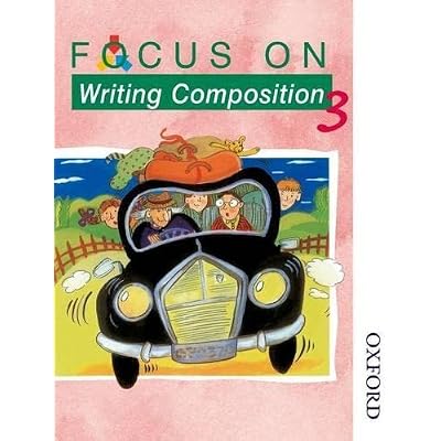 Focus on Writing Composition - Pupil Book 3