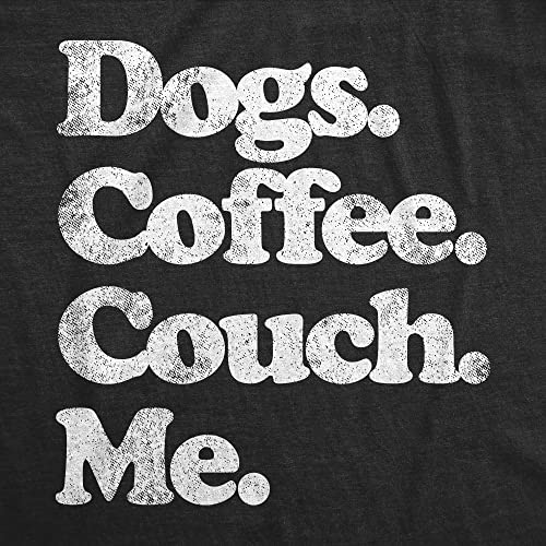 Crazy Dog T-Shirts 022DOGSCOFFEECOUCHMECREW-L Dogs Coffee Couch Me Crewneck Sweatshirt Funny Puppy Lover Graphic Novelty Shirt Funny Sweater Coffee Sweatshirt Funny Dog Sweatshirt Novelty Sweatshirts Black L thumb #1