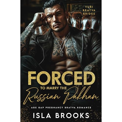 Isla Brooks presents Forced to Marry the Russian Pakhan episode artwork