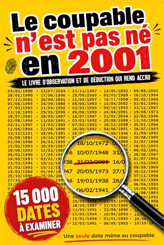 Le coupable n’est pas né en 2001