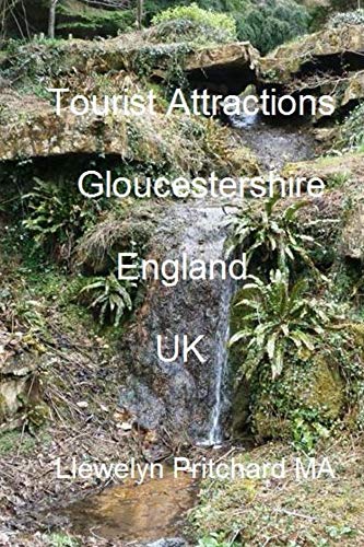 Tourist Attractions Gloucestershire England Uk: Batsford Arboretum, Moreton-In-Marsh, Tewkesbury, Thornbury In Winter (Uk Travel And Tourism Book 2) #TOP8