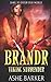 Brandr: A Viking Warrior Romance (including free copy, The Prologue) (Viking Surrender)