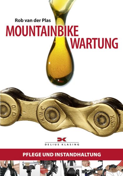 Mountainbike-Wartung: Pflege und Instandhaltung : van der Plas, Rob Bücher