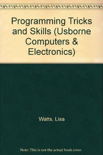 Programming Tricks and Skills (Usborne Computers & Electronics) view 2