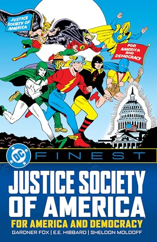 DC Finest: Justice Society of America: For America and Democracy (By: Gardner F. Fox,Jack Burnley,Sheldon Mayer)