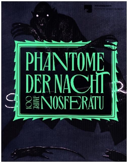 Phantome der Nacht: 100 Jahre Nosferatu