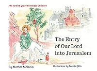 The Entry of Our Lord into Jerusalem 1946991236 Book Cover