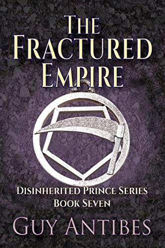 The Fractured Empire (The Disinherited Prince Series)