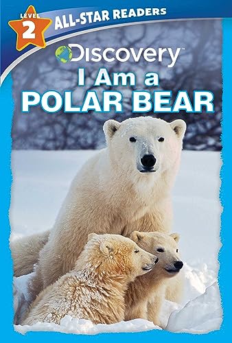 Discovery All-Star Readers: I Am a Polar Bear Level 2 (Library Binding)