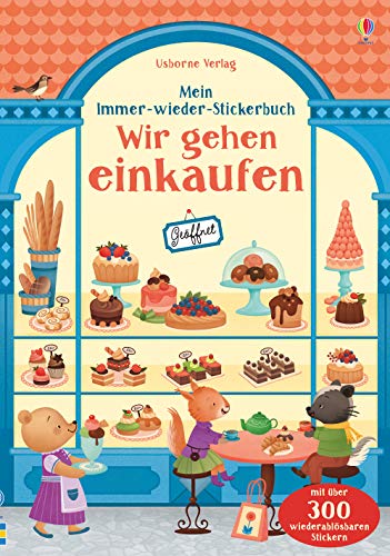 Mein Immer-wieder-Stickerbuch: Wir gehen einkaufen Mein Immer-wieder-Stickerbuch: Wir gehen einkaufen