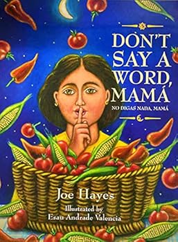 Don't Say A Word, Mama / No Digas Nada, Mama (English & Spanish)