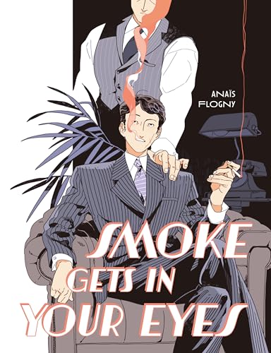 Smoke Gets in Your Eyes