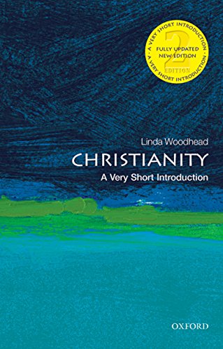 Christianity: A Very Short Introduction (Very Short Introductions) Christianity: A Very Short Introduction (Very Short Introductions)