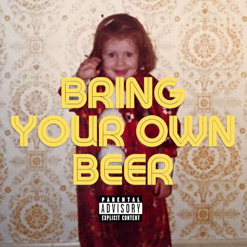 Bring Your Own Beer cover art