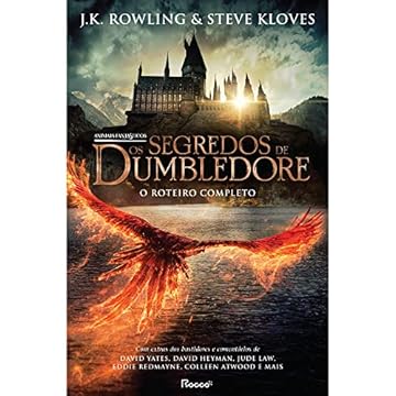 Capa do livro Animais Fantásticos: os segredos de Dumbledore (capa dura com sobrecapa): O roteiro completo