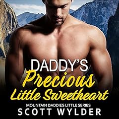 Couverture de Daddy&rsquo;s Precious Little Sweetheart