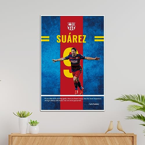 Image of TenorArts Luis Suarez Poster Barcelona Quotes Wall Posters Adhesives on back with Thick 300 GSM Matt Finish Papers (18inches x 12inches)