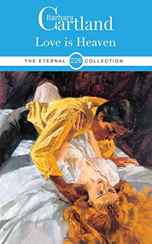 Love Is Heaven: 19th Century English Romance