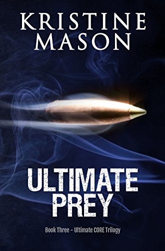 Ultimate Prey (Book 3 Ultimate C.O.R.E.) (C.O.R.E. Series)