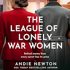 The League of Lonely War Women Audiolibro Por Andie Newton arte de portada