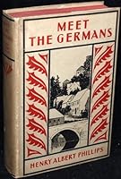 Meet the Germans: In Which an American Sees the New germany Through Its People B00085PIB8 Book Cover