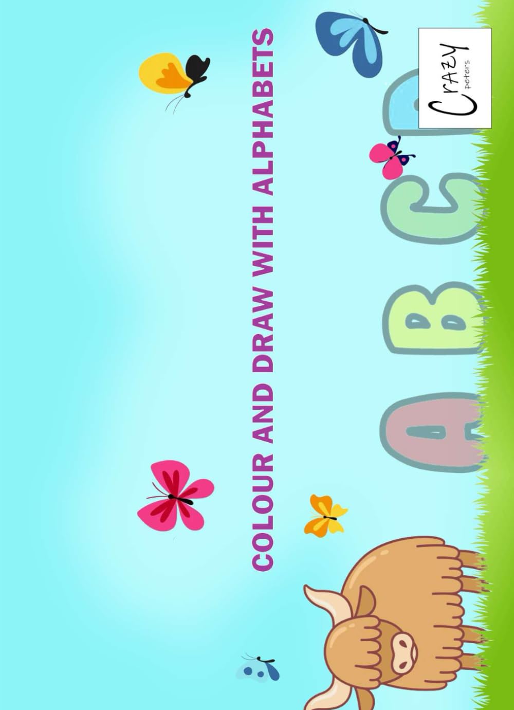 colour and draw with alphabets for kids: colouring book for kids
