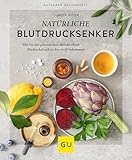 Natürliche Blutdrucksenker: Wie Sie mit pflanzlichen Heilmitteln Ihren Blutdruck senken