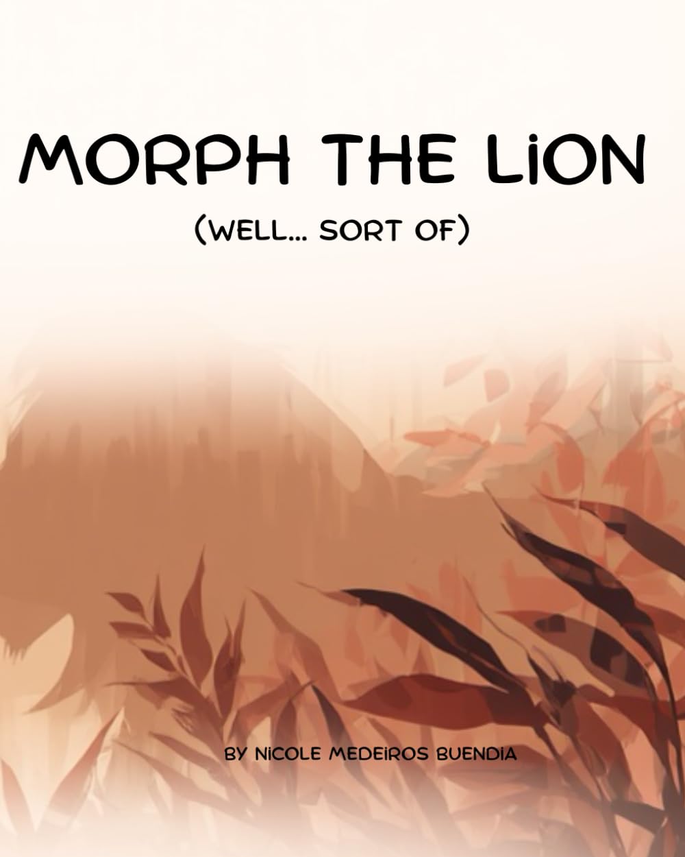 Morph the Lion (well... Sort Of)