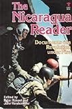 The Nicaragua Reader: Documents of a Revolution Under Fire