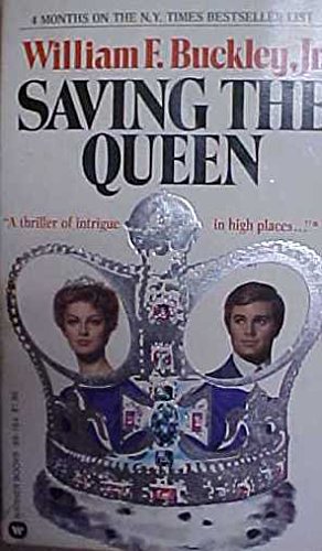 Saving the Queen Buckley, William F.
