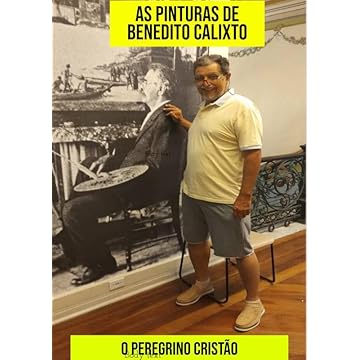 Capa do livro AS PINTURAS DE BENEDITO CALIXTO