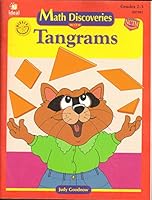 Math Discoveries with Tangrams K-1 1564510891 Book Cover