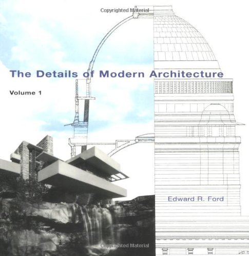 The Details of Modern Architecture: v. 1 (Details of Modern ...