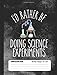 I’d Rather Be Doing Science Experiments Composition Book Wide Ruled 100 pages (7.44 x 9.69): Notebook Journal for Science Class Experiment Fans and School Students