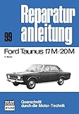 reparaturanleitung ford transit connect download  Reparaturanleitung: Ford Taunus 17 M / 20 M. V- Motor