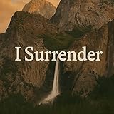 I Surrender