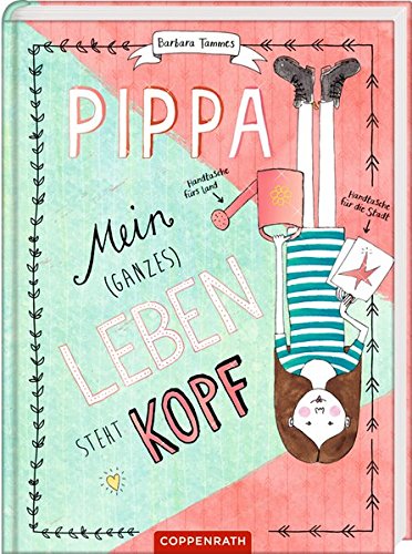Preisvergleich Produktbild Pippa (Bd. 2): Mein (ganzes) Leben steht kopf