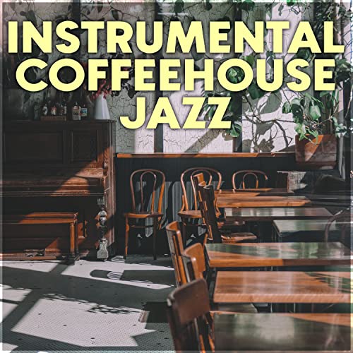 Riproduci Instrumental Coffeehouse Jazz di Instrumental Coffeehouse