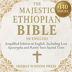 The Majestic Ethiopian Bible (Amplified Edition) Audiolibro Por Sheba’s Wisdom Press arte de portada