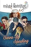 Mixed Blessings - Genre-lly Speaking