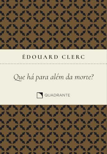 Que há para além da morte?: