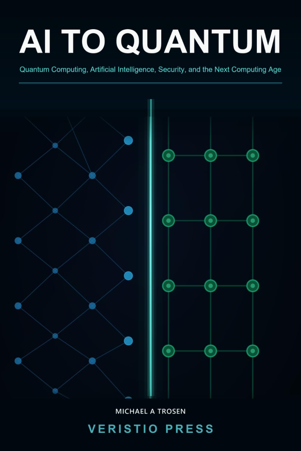 AI to Quantum: Quantum Computing, Artificial Intelligence, Security, and the Next Computing Age