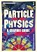 Introducing Particle Physics: A Graphic Guide (Introducing...)