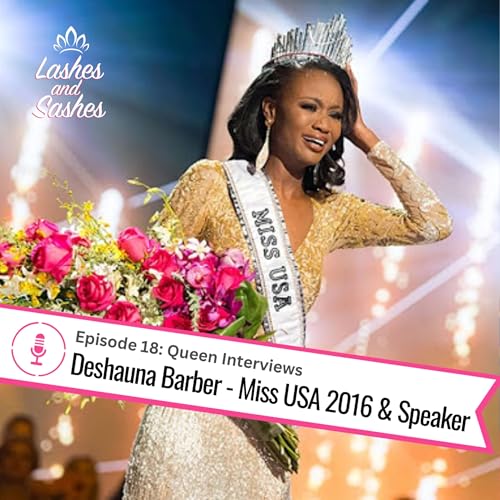 Miss USA 2016 Deshauna Barber's Pageant Journey & Beyond