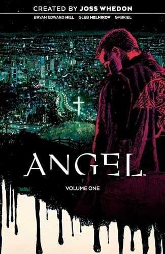 Angel, Vol. 1: Being Human: Volume 1 (ANGEL TP VOL 01 BOOM STUDIOS)