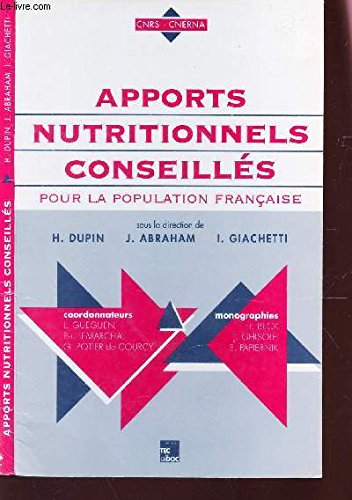 Apports Nutritionnels Conseilles Pour La Population Francaise. Edition