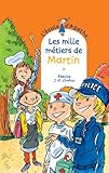  Les mille métiers de Martin (L\'école d\'Agathe (anciennes couv) t. 71)
