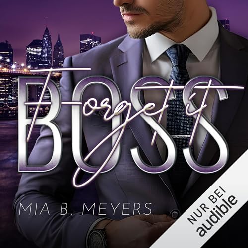 Forget it Boss (German Edition) Titelbild