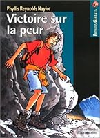 Victoire sur la peur (LITTÉRATURE JEUNESSE 2081642417 Book Cover